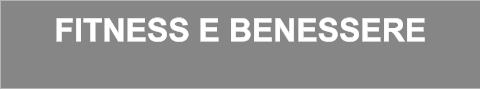 FITNESS E BENESSERE